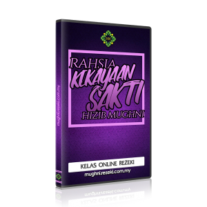 RAHSIA KEKAYAAN SAKTI (HIZIB MUGHNI)